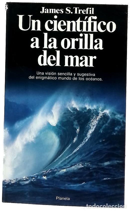 Libri di seconda mano: Un cient&iacute;fico a la orilla del mar