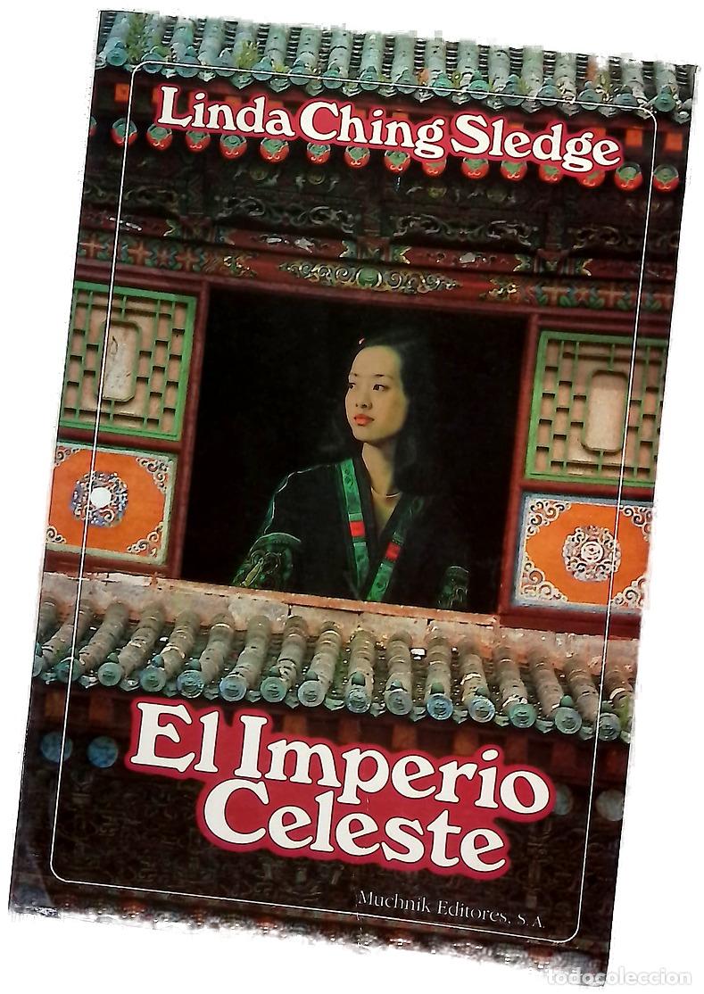 Libri di seconda mano: El imperio celeste - Sledge, Linda Ching; Giralt, Soledad; Gomis Bertrand, Mar&iacute;a