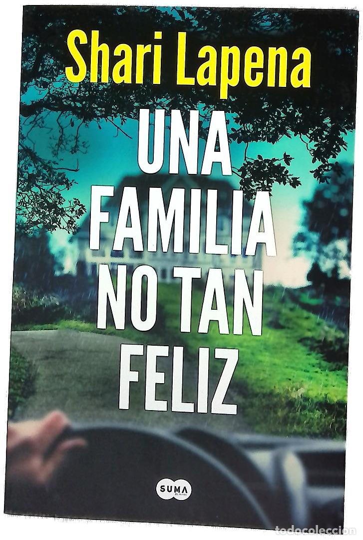 Libros: Una familia no tan feliz - Lapena, Shari; Torre, Jes&uacute;s de la