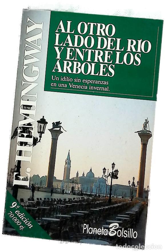 Libros: Al otro lado del r&iacute;o y entre los &aacute;rboles