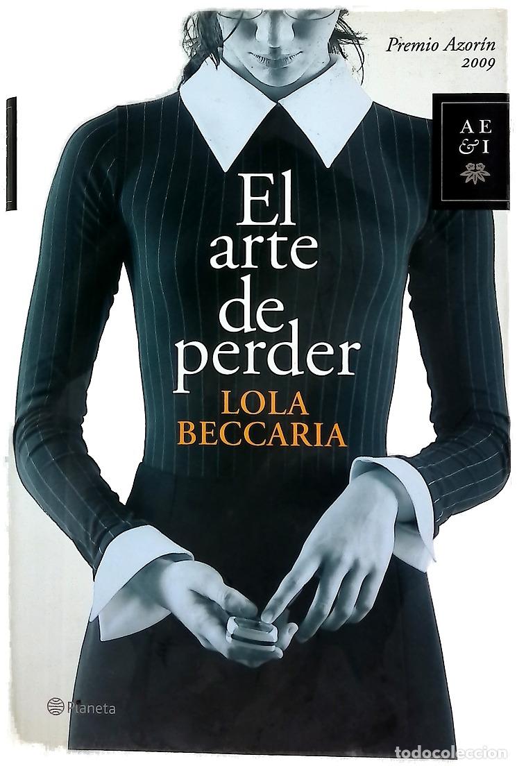 Libros: El arte de perder - Beccaria, Lola
