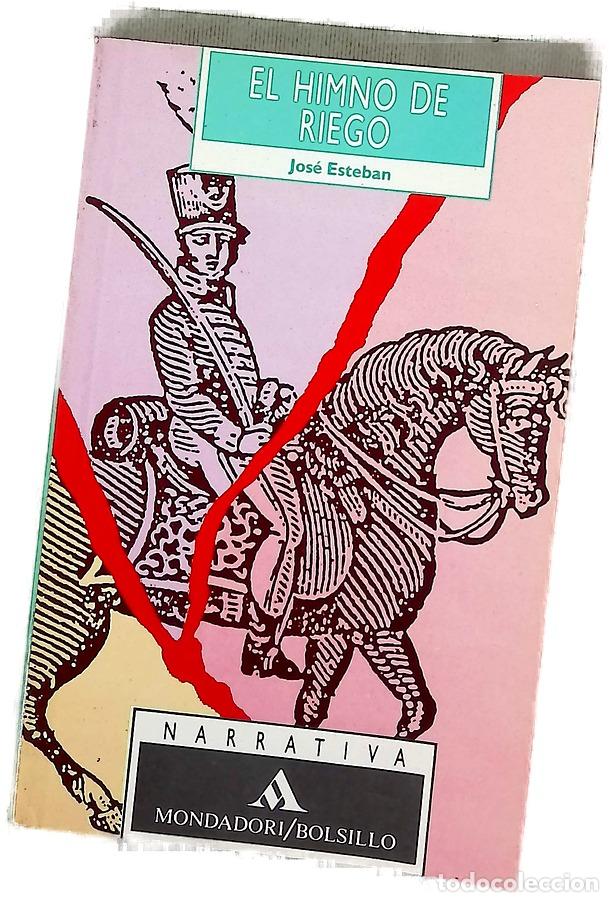Libros: El himno de riego - Esteban, Jos&eacute;