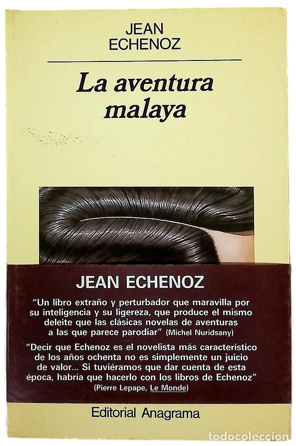 Libros: La aventura malaya - Echenoz, Jean; Escu&eacute;, Josep