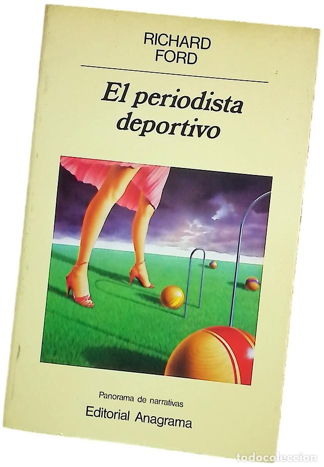 Libros: El Periodista Deportivo - Richard Ford