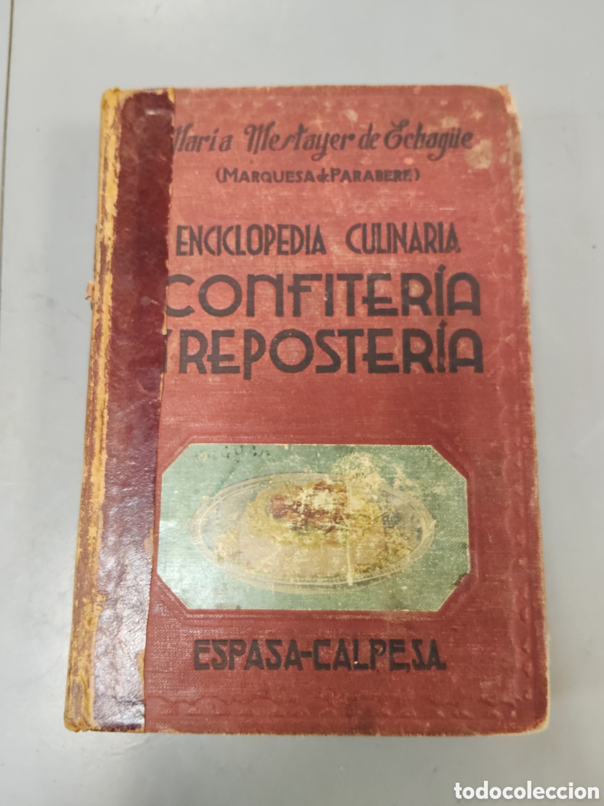 Libros: Confiteria y reposter&iacute;a a&ntilde;o 1945