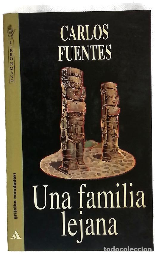 Libros: Una familia lejana - Fuentes, Carlos