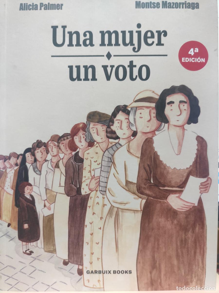 Libros: Una mujer, un voto. - Alicia Palmer. Montse Mazorriaga.