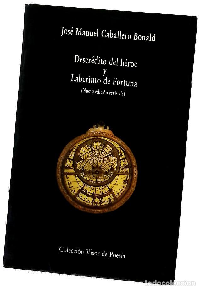 Libros: Descr&eacute;dito del h&eacute;roe y Laberinto de Fortuna