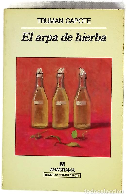 Libros: El arpa de hierba - Capote, Truman; Adsuar Ortega, Joaqu&iacute;n