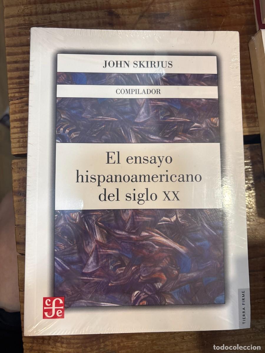 Libros: El ensayo hispanoamericano del siglo XX PRECINTADOSkirius, John (comp.) Idioma: Espa&ntilde;ol