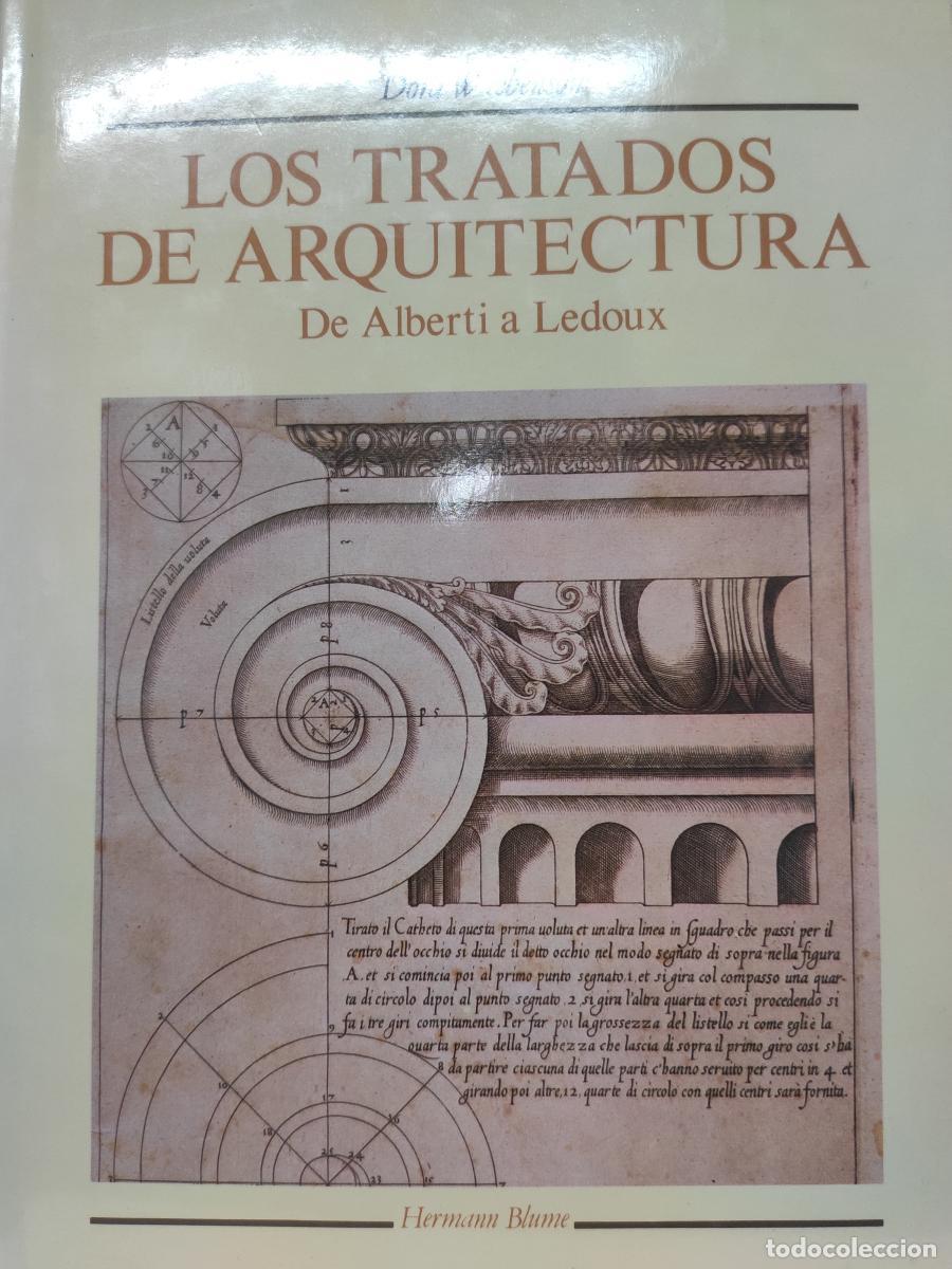 Libros: LOS TRATADOS DE ARQUITECTURA. De Alberti a Ledoux. - Dora Wiebenson