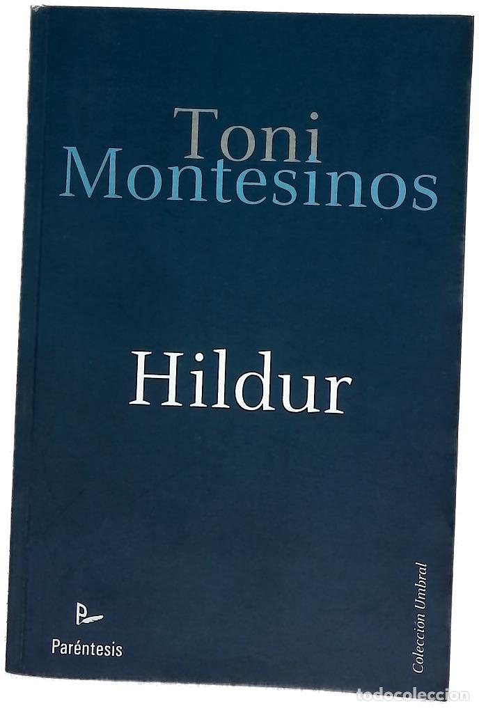 Libros: Hildur - Montesinos Gilbert, Toni