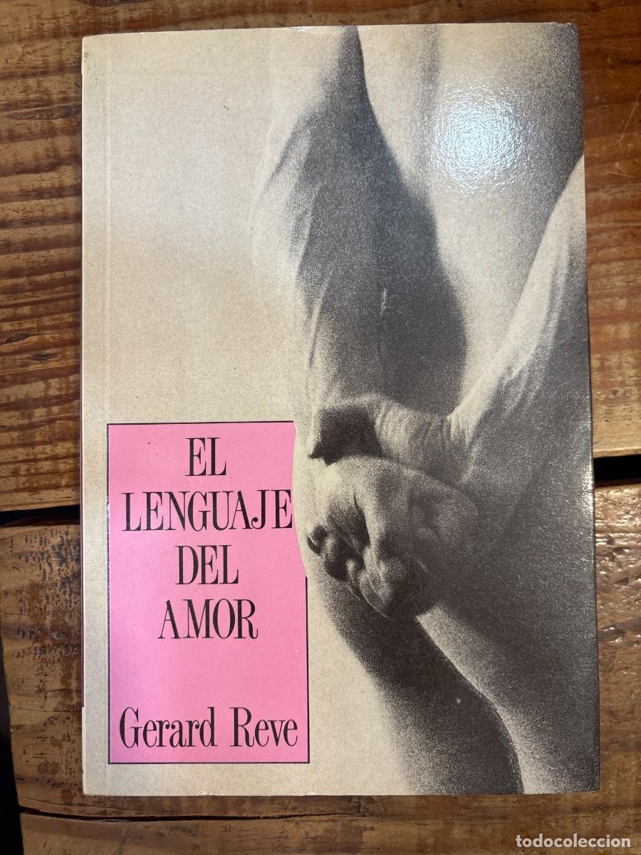 Libros: El lenguaje del amorGerard Reve Idioma: Espa&ntilde;ol - Foto 1