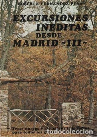 Libros: Excursiones in&eacute;ditas desde Madrid (III)