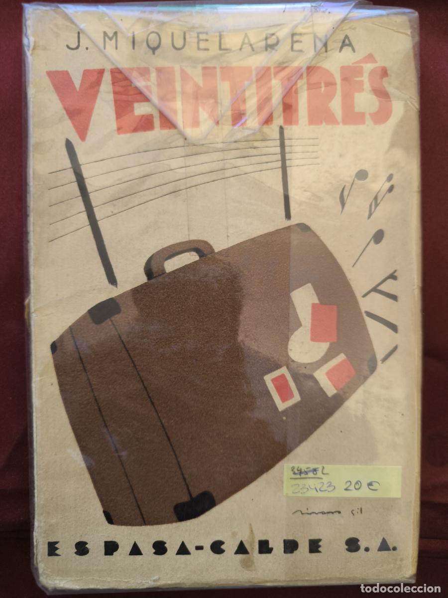 Libros: Veintitr&eacute;s - Jacinto Miquelarena