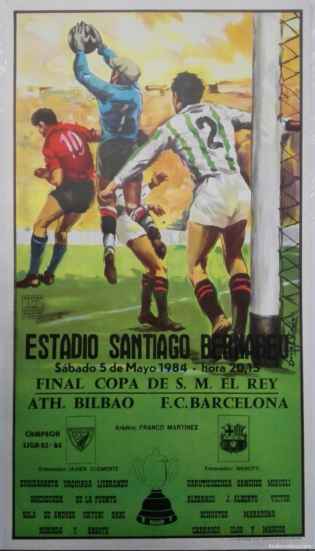 books: CARTEL FUTBOL FINAL COPA DEL REY 1984.ATH. BILBAO - F.C. BARCELONA. ESTADI S. BERNABEU.
