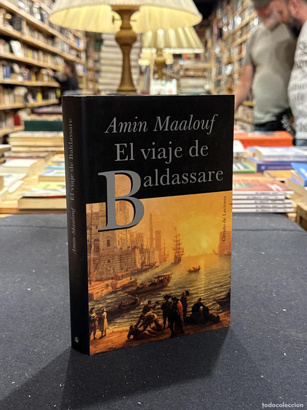 Livres: El viajde de Baldassare - Amin Maalouf