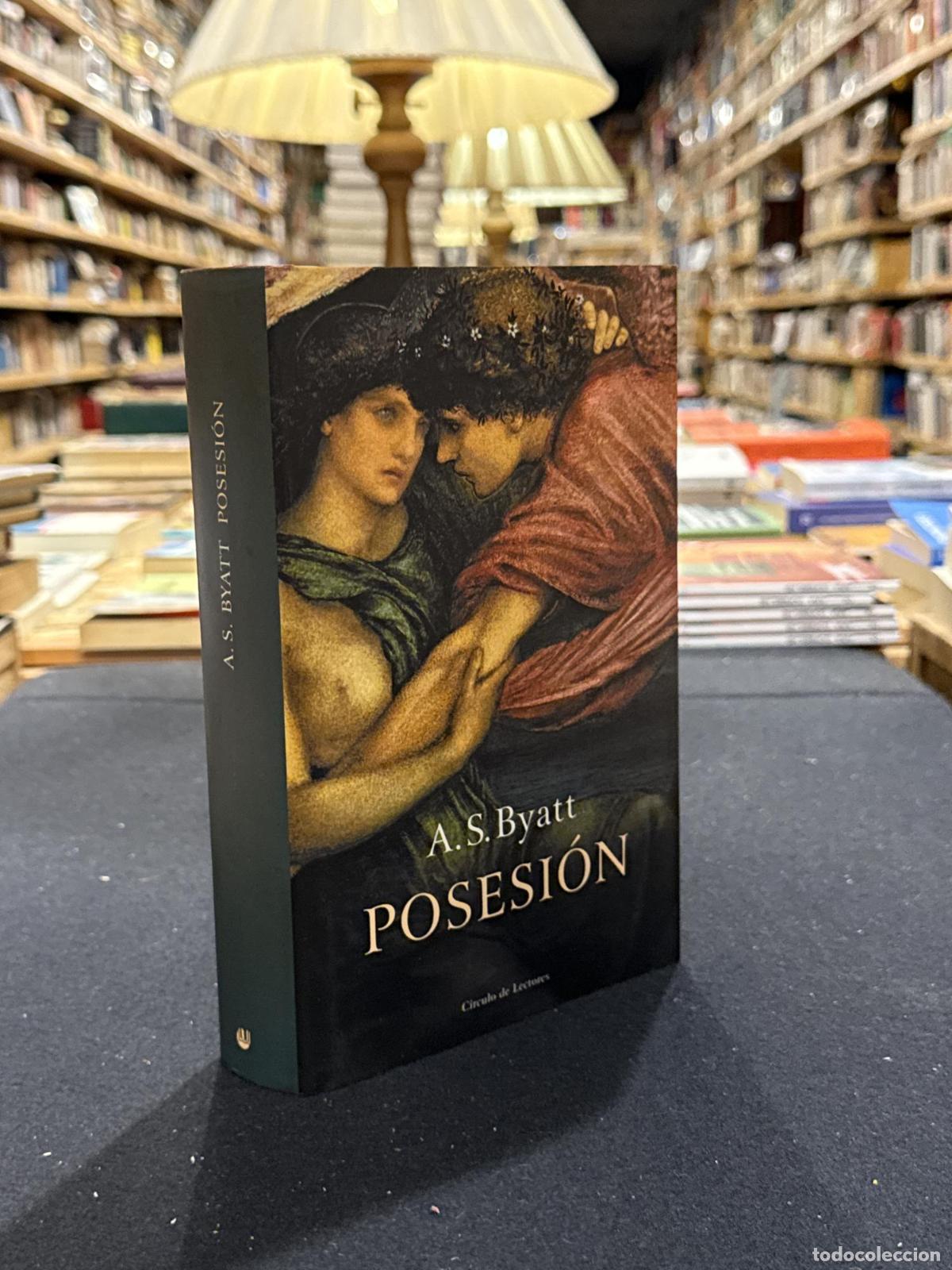 Posesi&oacute;n - A.S. BYATT