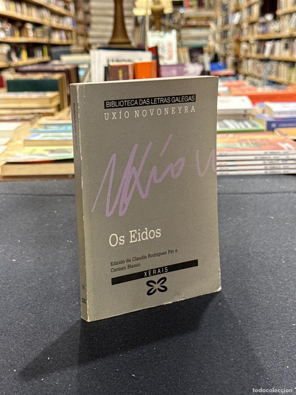 Libros: Os eidos - Ux&iacute;o Novoneyra