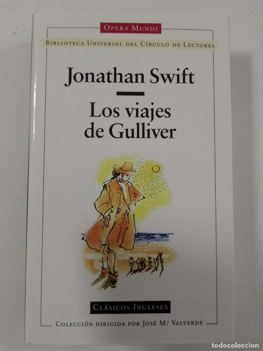 Libros: Los viajes de Gulliver. Jonathan Swift. Opera Mundi, Biblioteca Universal C&iacute;rculo de Lectores