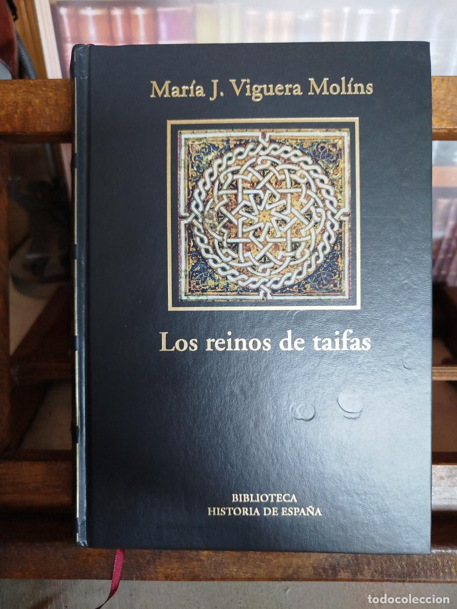 Libros: Los reinos de taifas y las invasiones magreb&iacute;es: (Al-Andalus del XI al XIII) - Viguera Mol&iacute;ns, Mar&iacute;