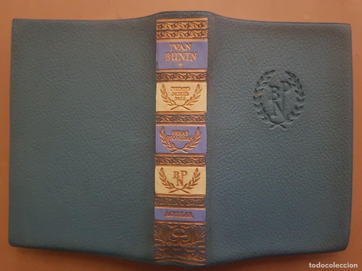 Libros: IVAN BUNIN - OBRAS ESCOGIDAS - TOMO 1 - ED. AGUILAR - 1957