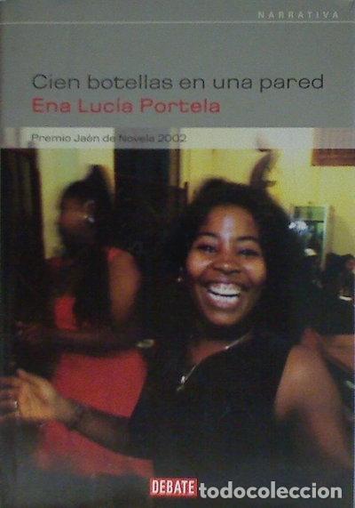 Libros: Cien botellas en una pared- 9788483069561