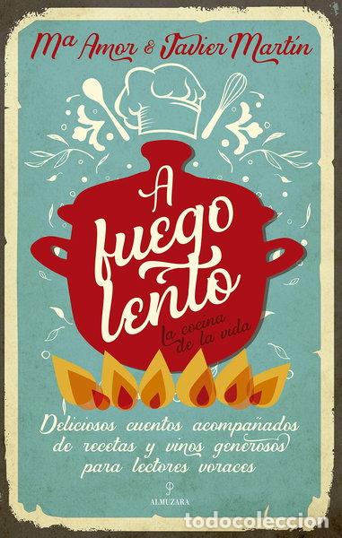 Libri di seconda mano: A fuego lento. La cocina de la vida- 9788418205620