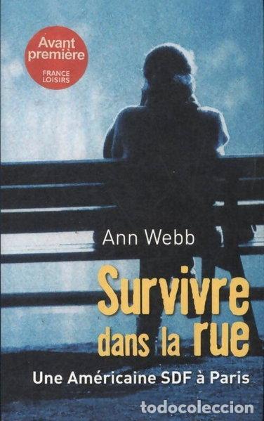 Libri di seconda mano: Survivre dans la rue: Une Am&eacute;ricaine SDF &agrave; Paris- 9782298035476