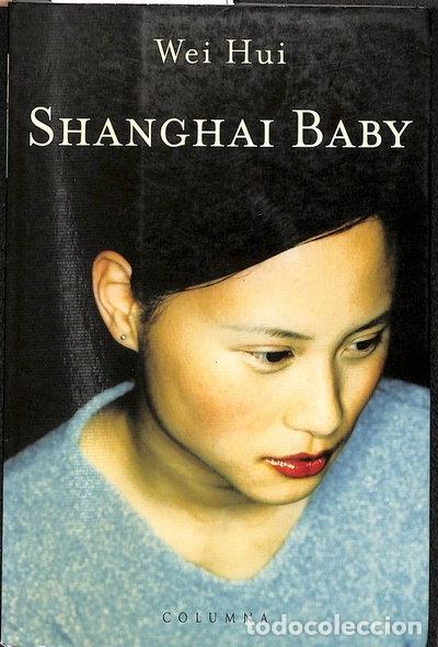 Libri di seconda mano: Shanghai Baby- 9788466402279