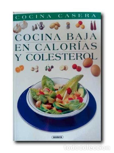 Libros: Cocina Baja en Calor&iacute;as y Colesterol- 9788430587001