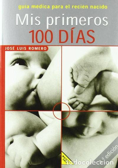 Libros: Mis primeros 100 d&iacute;as- 9788426131621