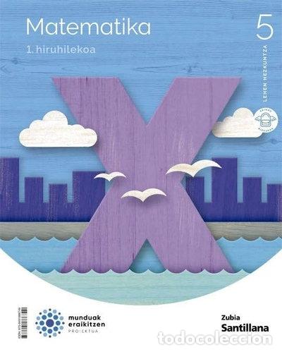 Libri di seconda mano: Matematika 5 Lehen Hezkuntza: Munduak Eraikitzen- 9788491866749