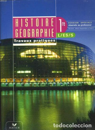 Libros: Histoire-G&eacute;ographie 1re L-ES-S Travaux Dirig&eacute;s- 9782218749841