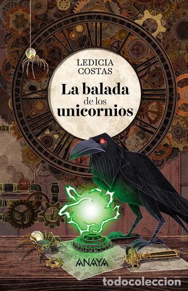 Libros: La balada de los unicornios- 9788469847336