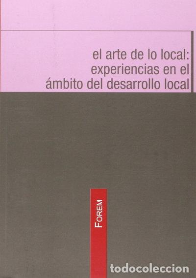 Libros: El arte de lo local: experiencias en el &aacute;mbito del desarrollo local- 9788493315061