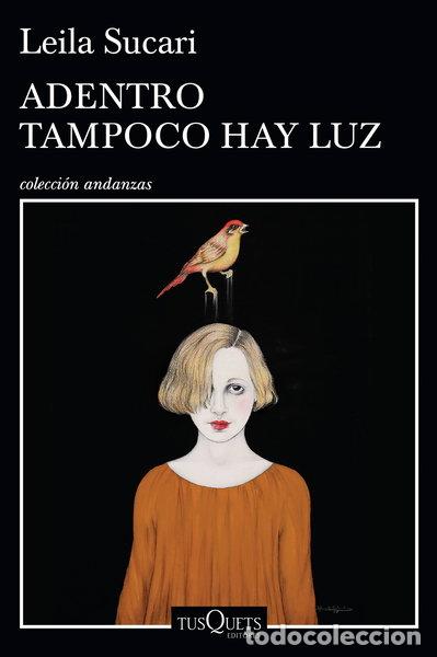 Libri di seconda mano: Adentro tampoco hay luz- 9789876704663
