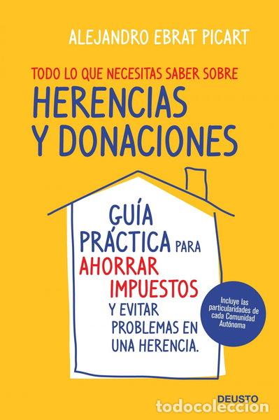 Livres: Todo lo que necesitas saber sobre herencias y donaciones- 9788423427987