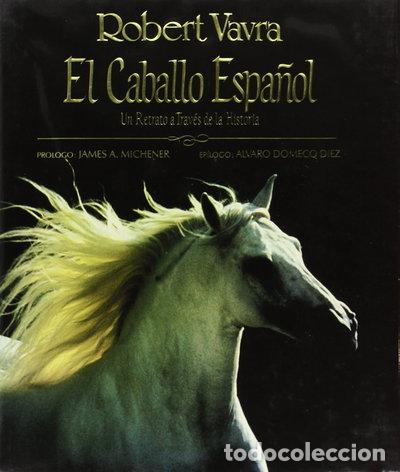 Libros: El caballo espa&ntilde;ol- 9788460444923