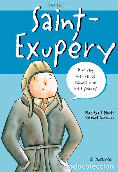 Libros: Em dic&hellip; Saint - Exup&eacute;ry- 9788434225985 - Foto 1