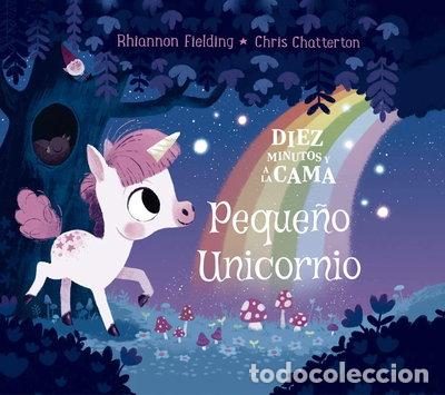 Libros: Diez minutos y a la cama. Peque&ntilde;o Unicornio- 9788424664497