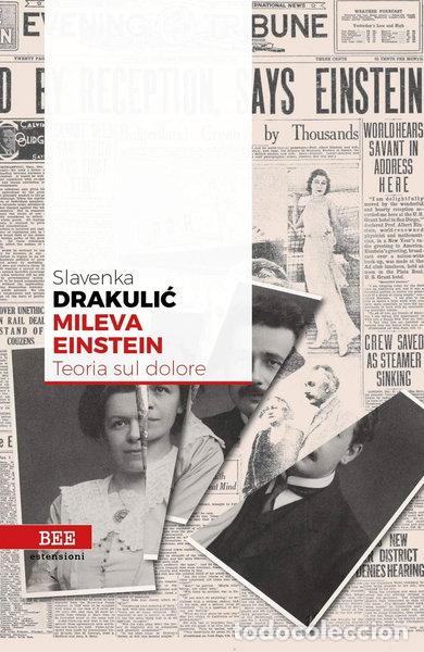 Libros: Mileva Einstein. Teoria sul dolore- 9788899368517
