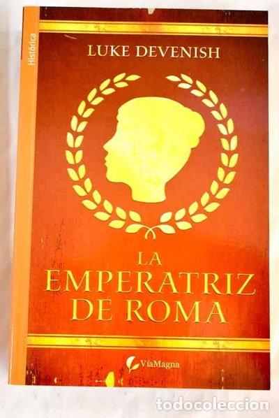 Libros: La emperatriz de Roma- 9788492967322