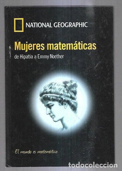 Libros: Mujeres matem&aacute;ticas: De Hipatia a Emmy Noether- 9788447378555