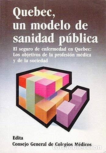 books: Quebec, un modelo de sanidad p&uacute;blica- 9788439821625