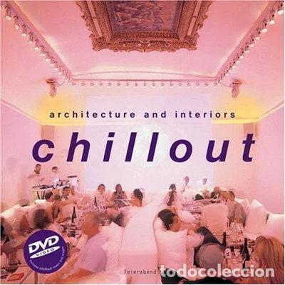 Libros: Chillout: Arquitectura e Interiores / Cool Spaces- 9783899850802