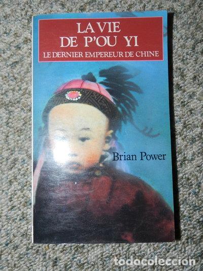 Libros: Vie de p'ou yi, le dernier empereur de Chine- 9782266022064