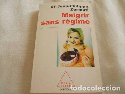 Libros: Maigrir sans r&eacute;gime- 9782738114501