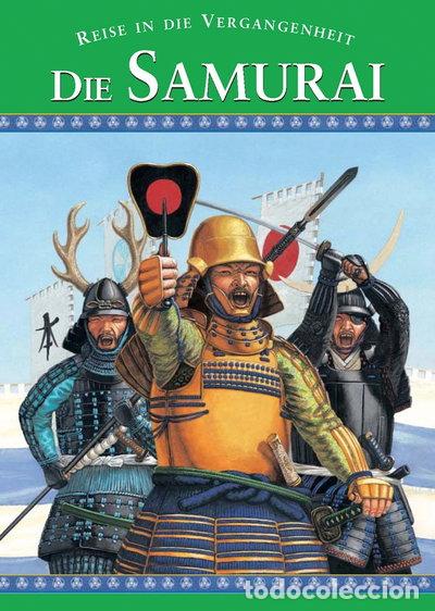 books: Die Samurai: Eine Reise in die Vergangenheit- 9781405455275
