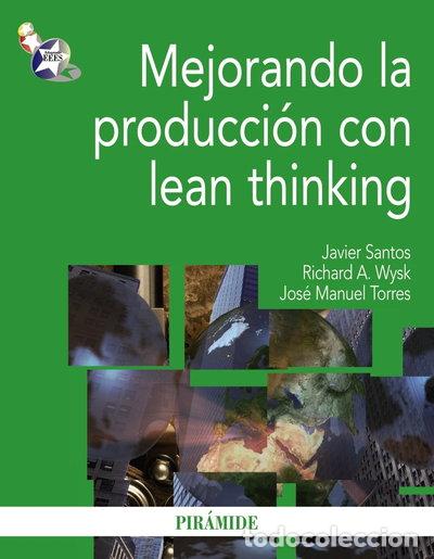 Libros: Mejorando la producci&oacute;n con lean thinking- 9788436824223